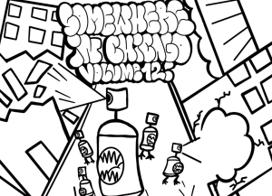 Image: Somewhere in Chicago Volume 12 black and white comic cover. Digital illustration shows a large spray can with viscous teeth attacking the streets with four smaller cans following it. Three vandals are fighting back while a small cat looks at the chaotic scene. Created by Buflo.